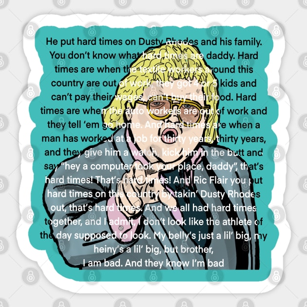 Dusty Rhodes: Hard Times Sticker by TL Bugg